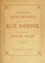 Cinquante chants populaires de Haute Normandie